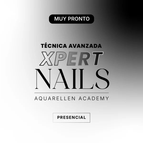 XPERT NAILS TÉCNICA AVANZADA